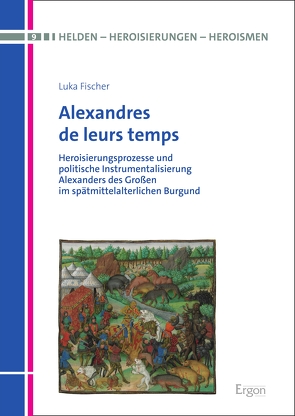 Alexandres de leurs temps von Fischer,  Luka