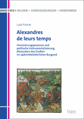 Alexandres de leurs temps von Fischer,  Luka