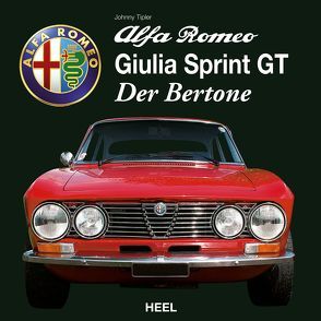 Alfa Romeo Giulia Sprint GT – Der Bertone von Tipler,  Johnny