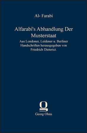 Alfarabi’s Abhandlung Der Musterstaat von Dieterici,  Friedrich