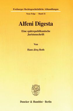 Alfeni Digesta. von Roth,  Hans-Jörg