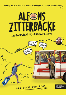Alfons Zitterbacke von Chambers,  John, Gerstung,  Tina, Schlichter,  Mark