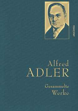 Alfred Adler, Gesammelte Werke von Adler,  Alfred