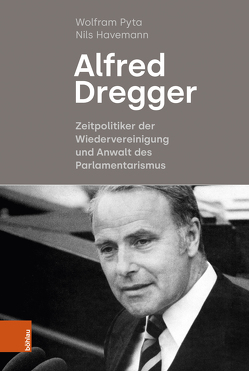 Alfred Dregger von Havemann,  Nils, Pyta,  Wolfram