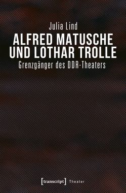 Alfred Matusche und Lothar Trolle von Lind,  Julia