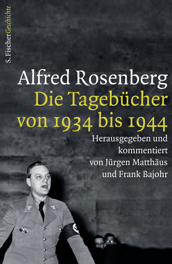 Alfred Rosenberg von Bajohr,  Frank, Matthäus,  Jürgen