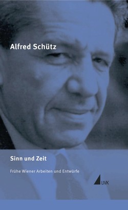 Alfred Schütz Werkausgabe (ASW) von Schütz,  Alfred, Soeffner,  Hans-Georg, Srubar,  Ilja