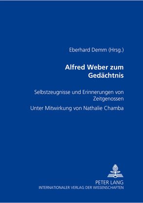 Alfred Weber zum Gedächtnis von Demm,  Eberhard