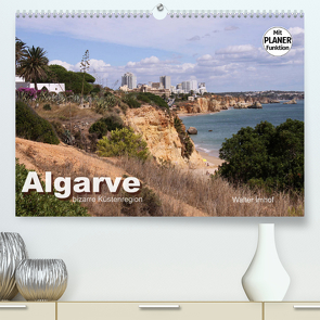 Algarve – bizarre Küstenregion (Premium, hochwertiger DIN A2 Wandkalender 2022, Kunstdruck in Hochglanz) von Imhof,  Walter