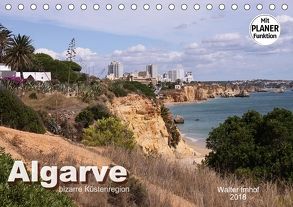 Algarve – bizarre Küstenregion (Tischkalender 2018 DIN A5 quer) von Imhof,  Walter