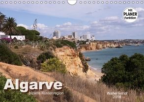 Algarve – bizarre Küstenregion (Wandkalender 2018 DIN A4 quer) von Imhof,  Walter