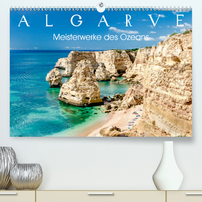 Algarve – Meisterwerke des Ozeans (Premium, hochwertiger DIN A2 Wandkalender 2021, Kunstdruck in Hochglanz) von Meyer,  Dieter