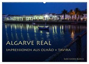 Algarve real – Impressionen aus Olhão und Tavira (Wandkalender 2024 DIN A2 quer), CALVENDO Monatskalender von Karin Bloch,  Elke