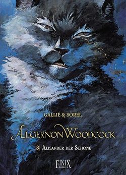 Algernon Woodcock / Alisander der Schöne von Gallié,  Mathieu, Sorel,  Guillaume