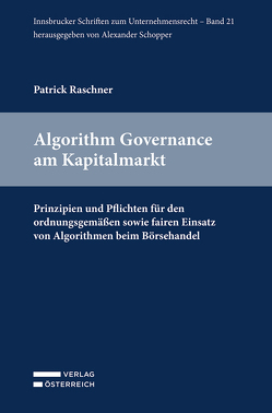 Algorithm Governance am Kapitalmarkt von Raschner,  Patrick