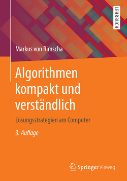 Algorithmen kompakt und verständlich von Rimscha,  Markus