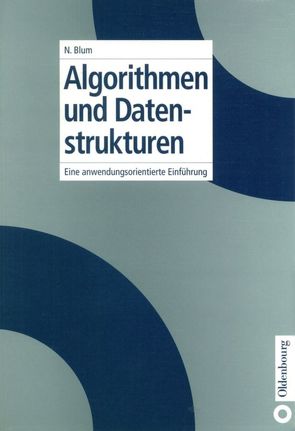 Algorithmen und Datenstrukturen von Blüm,  Norbert
