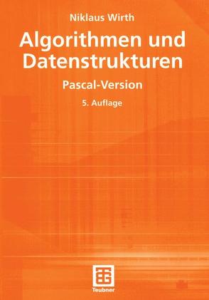 Algorithmen und Datenstrukturen von Wirth,  Niklaus