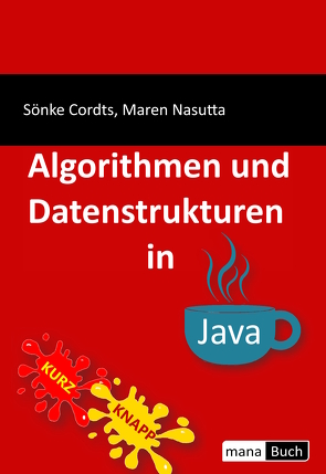 Algorithmen und Datenstrukturen in Java von Cordts,  Sönke, Nasutta,  Maren