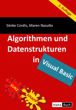 Algorithmen und Datenstrukturen in Visual Basic von Cordts,  Sönke, Nasutta,  Maren