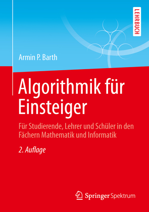 Algorithmik für Einsteiger von Barth,  Armin P