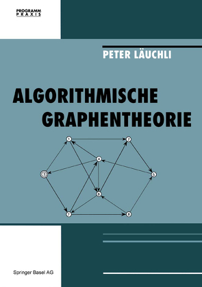 Algorithmische Graphentheorie von Läuchli