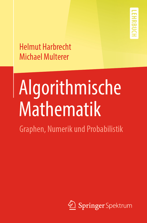 Algorithmische Mathematik von Harbrecht,  Helmut, Multerer,  Michael
