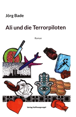 Ali und die Terrorpiloten von Bade,  Dr. Jörg