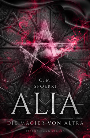 Alia (Band 5): Die Magier von Altra von Spoerri,  C.M.