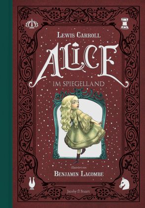 Alice im Spiegelland von Carroll,  Lewis, Lacombe,  Benjamin