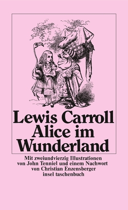 Alice im Wunderland von Carroll,  Lewis, Enzensberger,  Christian, Tenniel,  John