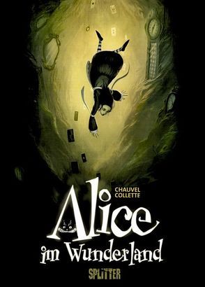 Alice im Wunderland von Chauvelle,  David, Collette,  Xavier
