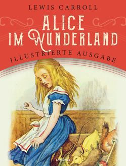 Alice im Wunderland von Carroll,  Lewis, Strümpel,  Jan