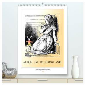 Alice im Wunderland – Weltliteraturkalender (hochwertiger Premium Wandkalender 2024 DIN A2 hoch), Kunstdruck in Hochglanz von 4arts,  4arts