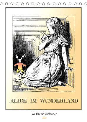 Alice im Wunderland – Weltliteraturkalender (Tischkalender 2022 DIN A5 hoch) von 4arts