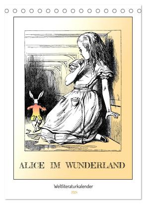 Alice im Wunderland – Weltliteraturkalender (Tischkalender 2024 DIN A5 hoch), CALVENDO Monatskalender von 4arts,  4arts