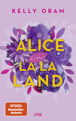 Alice in La La Land von Oram,  Kelly, Pannen,  Stephanie