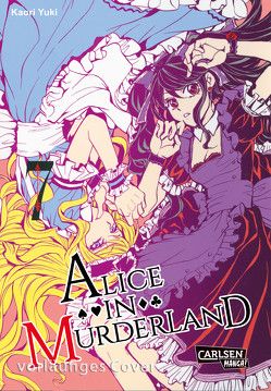 Alice in Murderland 7 von Kowalsky,  Yuki, Yuki,  Kaori