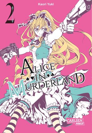 Alice in Murderland 2 von Kowalsky,  Yuki, Yuki,  Kaori