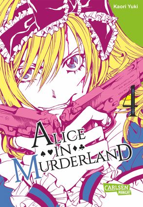 Alice in Murderland 4 von Kowalsky,  Yuki, Yuki,  Kaori
