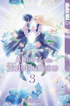 Alice und die Halbbluthexe 03 von KUJIRA, Sickel,  Mareen