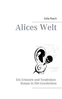 Alices Welt von Paech,  Celia