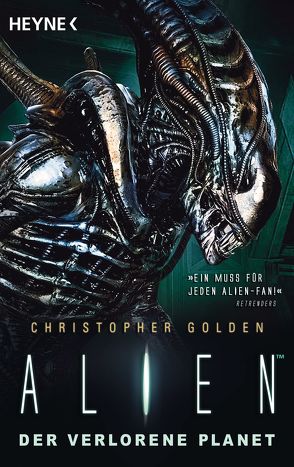 Alien – Der verlorene Planet von Golden,  Christopher, Kurz,  Kristof