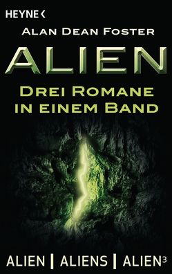 Alien von Foster,  Alan Dean, Hag,  Thomas, Holicki,  Irene, Nagel,  Heinz