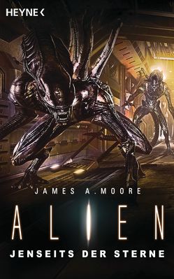 Alien – Jenseits der Sterne von Kurz,  Kristof, Moore,  James A.