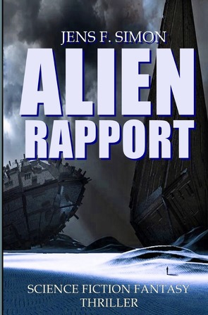 Alien Rapport von Simon,  Jens F.