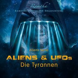 Alien Serie: Aliens & UFOs von Kreidler,  Renate, Ramtha, 
