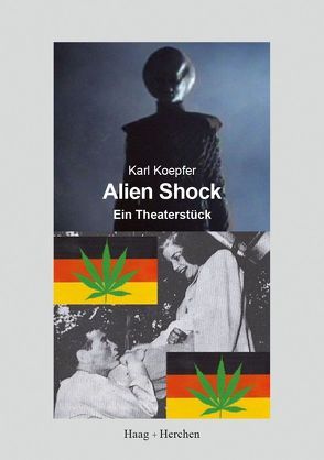 Alien Shock von Koepfer,  Karl
