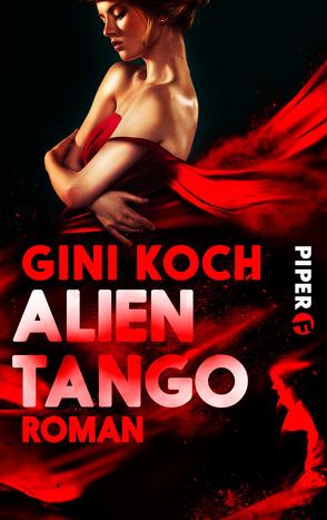 Alien Tango von Bürgel,  Diana, Koch,  Gini