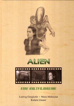 Alien von Gangkofer,  Ludwig, Mahmoud,  Mona, Zauner,  Kathrin